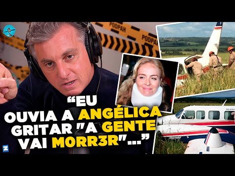 Luciano Huck relembra ACIDENTE de AVIÃO