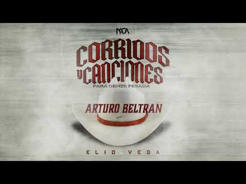 Elio Vega - Arturo Beltran (AUDIO)