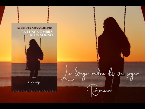 La lunga ombra di un sogno - Booktrailer 2.0