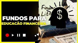 Fundo para Educação Financeira Empresarial