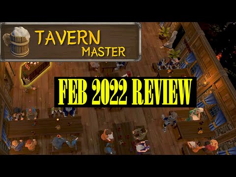 Tavern Master: Feb 2022 Review