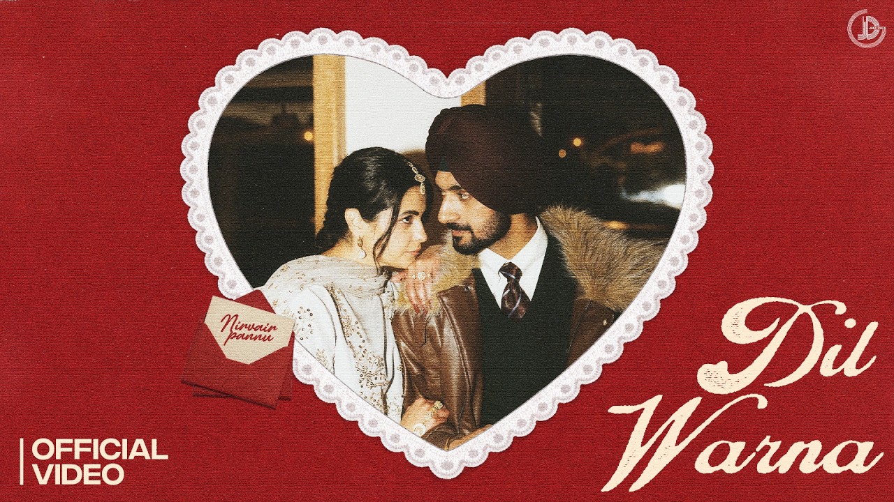 Dil Warna Lyrics | Nirvair Pannu