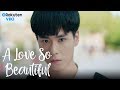 A Love So Beautiful - EP6 | She's My Boss [Eng Sub]