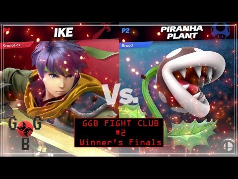 GGB Fight Club 闘会所 #2 Winners' Finals - Brood (Piranha Plant) VS KronoFox (Ike)