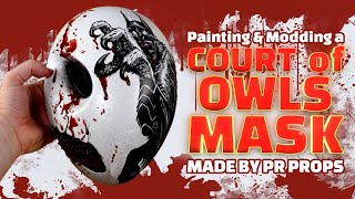 Modding and Painting a Court of Owls Mask from PR Props