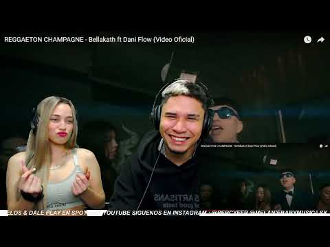 REGGAETON CHAMPAGNE (feat. Dani Flow) Bellakath VIDEO OFICIAL || REACCIÓN