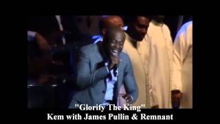 &quot;Glorify The King&quot; by Kem (LIVE IN ATLANTA)