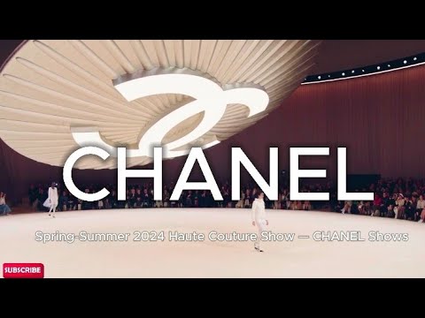 CHANEL Spring-Summer 2024 Haute Couture Show — CHANEL Shows