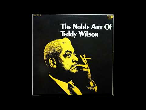 Teddy Wilson  -  The noble art of Teddy Wilson  (1969)