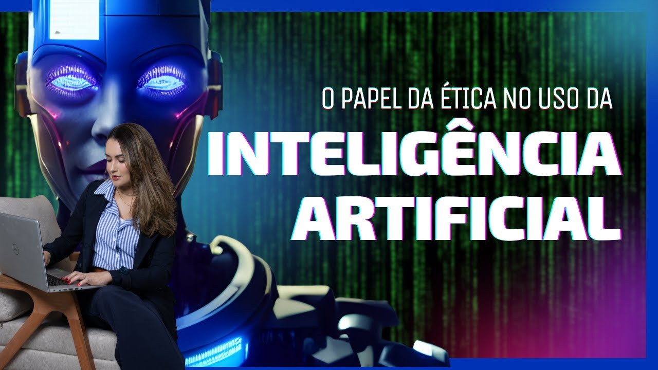 Ética e pontos de atenção no Uso da IA