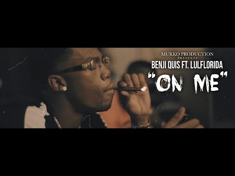 Benji Quis ft. Lul Florida - "On Me" (Music video) Shot by. @Darealmurko