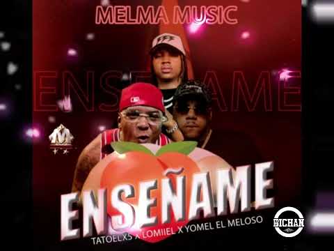 Lomiiel x Yomel El Meloso x Tato el x5 & El nano - Enseñame Dj Bichan Intro Dirtry 135 Bpm
