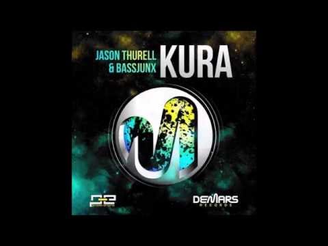 jason thurell & Bassjunx - kura