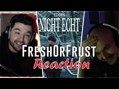 Kommt nun die verdiente AUFMERKSAMKEIT?!?! | Eddin ► NICHT ECHT ◄ | FreshorFrust Reaction |