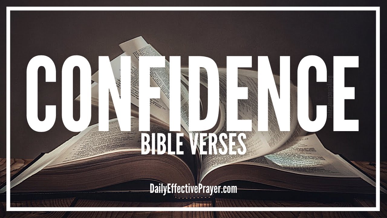 Bible Verses On Confidence | Scriptures For Biblical Confidence (Audio Bible)