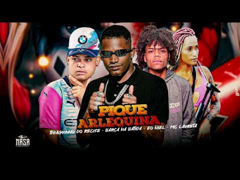 BARCA NA BATIDA, EO NIEL, MC TIAGUINHO, MC LAURETA - PIQUE A LERKINA // REMIX BREGA FUNK 
