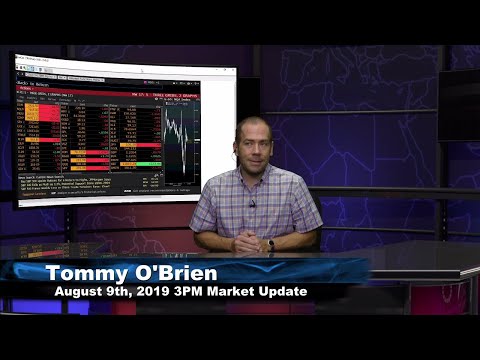 August 9th 2019, 3PM ET Market Update with Tom O'Brien on TFNN