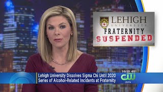 Lehigh University Dissolves Sigma Chi Until 2020