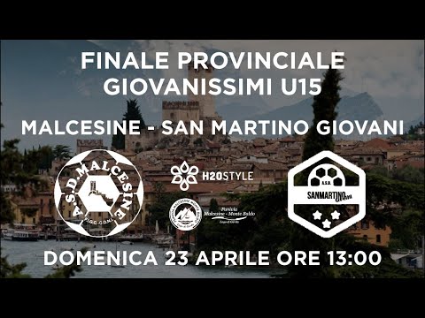 Finale Provinciale U15: Malcesine-San Martino Giovani