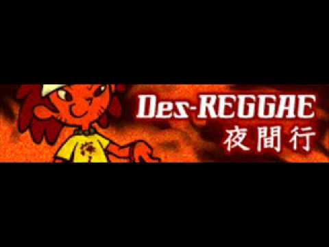 Des-REGGAE 「夜間行」