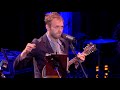 You're Just Doing Your Job - Chris Thile | Live from Here