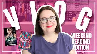 an anticipated new release title & an anticipated backlist title . weekend reading vlog