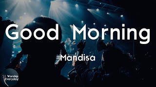 Mandisa - Good Morning (Lyric Video) | Oh oh oh oh