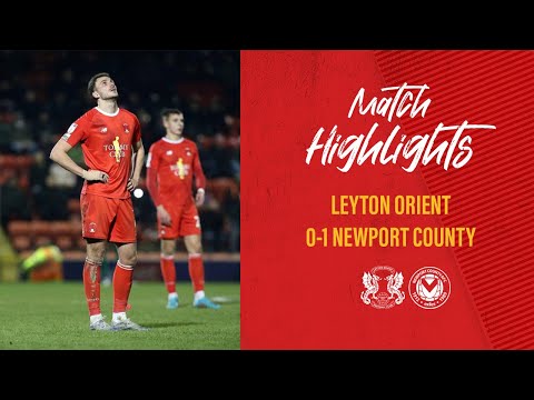 HIGHLIGHTS: Leyton Orient 0-1 Newport County