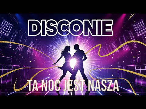 DiscoNIE – Ta noc jest nasza | Official Audio