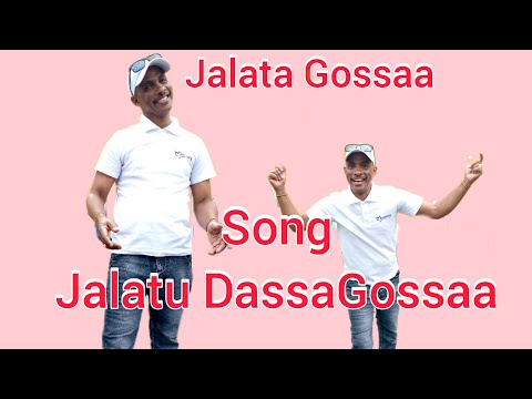 Jalata Gossaa - Jalatu Dansagossaa