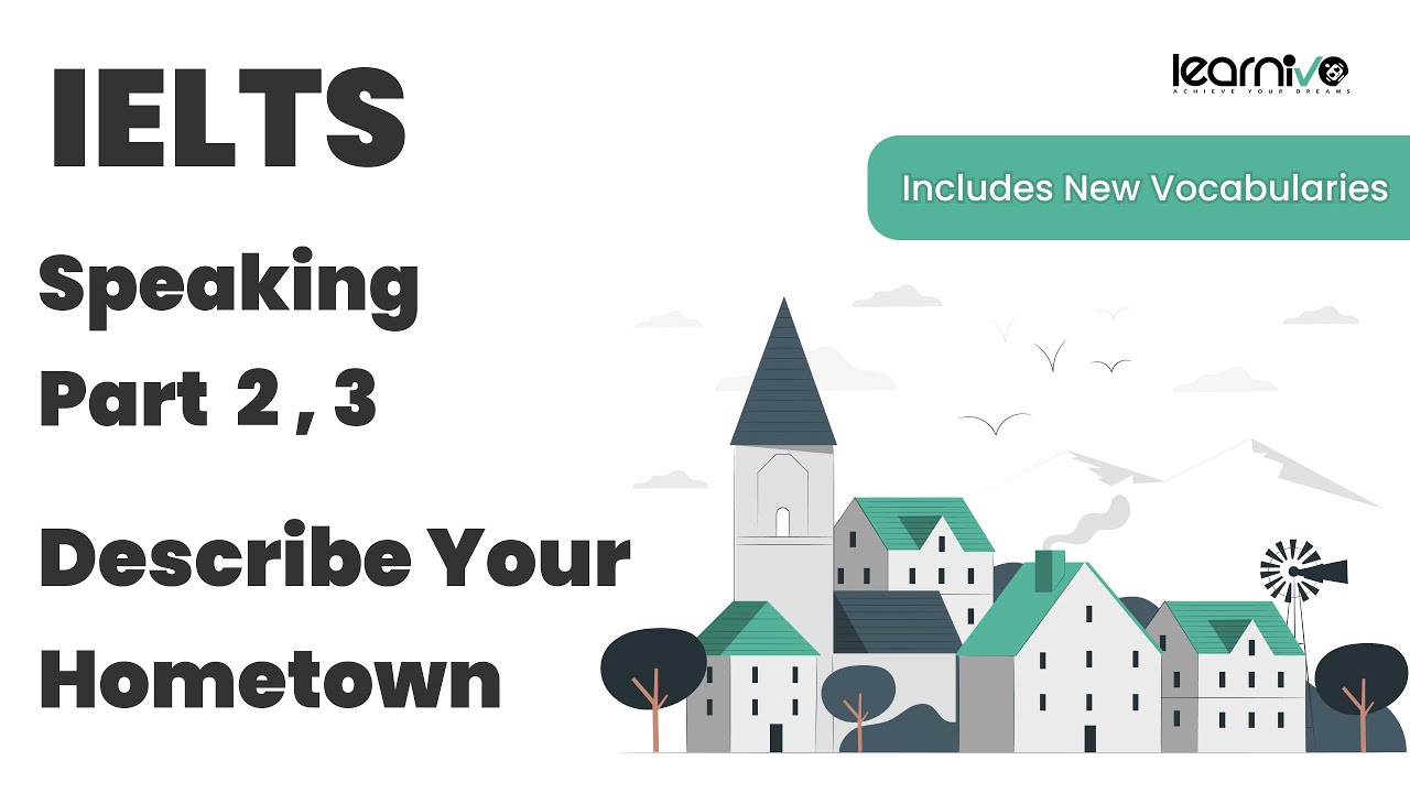 Practice Shadowing: IELTS Speaking Part 2 & 3 | Describe Your Hometown ...