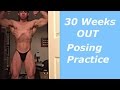Corbin Pierson- Journey to a Pro Card, 30 weeks out posing practice