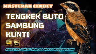 Download lagu 🔴 MASTERAN CENDET TENGKEK BUTO SAMBUNG KUNTI JEDA 1-3 MENIT   TERAPI AIR SUARA JERNIH mp3