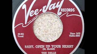 Baby Open Up Your Heart - Dells