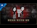 Bear With Me: The Complete Collection — Announcement Trailer | PS4