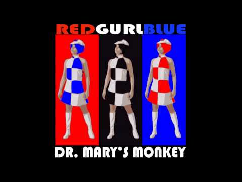 Dr Mary's Monkey-Baby Dont you feel alright