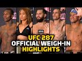 UFC 287 Official Weigh-In Highlights - MMA Fighting