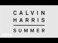 Calvin Harris - Summer (Audio)