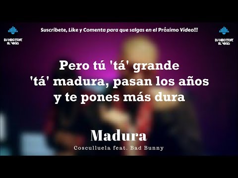 Cosculluela & Bad Bunny - Madura (Letra/Lyrics)