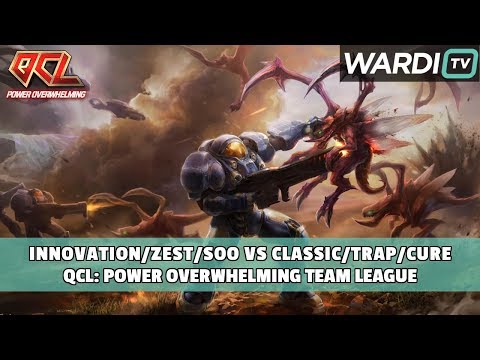 INnoVation / soO / Zest vs Classic / Cure / Trap - QCL Team League