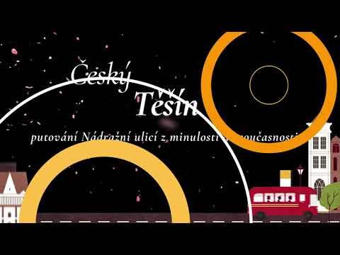 Český Těšín-putování Nádražní ulici z minulosti do současnosti