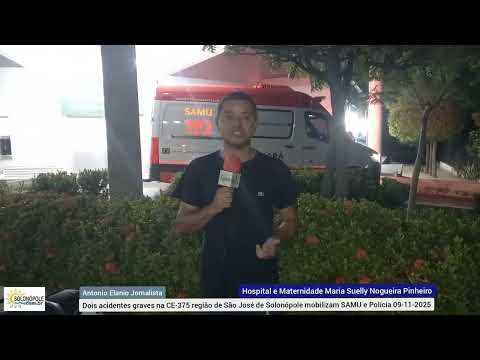 Dois acidentes graves na CE-375 em Solonópole mobilizam SAMU e Polícia 09-11-2025