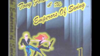 Tony Fortunato and the Emperors of Swing ~ Whistle Me Some Blues