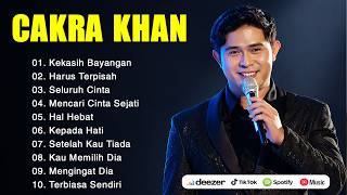Download lagu Cakra Khan Full Album Terbaik | Lagu Pop Galau Paling Menyentuh Hati mp3