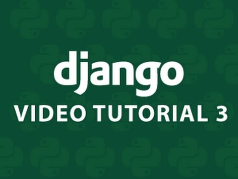 Django Tutorial 3