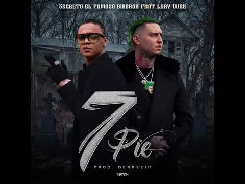 Secreto El Famoso Biberon Ft. Lary Over - 7 Pie (Audio Official)