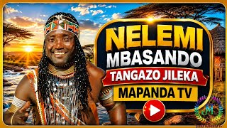 NELEMI MBASANDO TANGAZO JILEKA MAPANDA TV Official Audio 2026