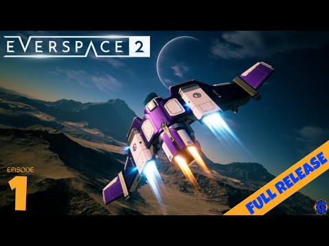 Let's Play - EVERSPACE 2 - Full Release 2023 - Episode 1