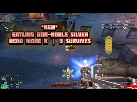 Crossfire West | *NEW* Gatling Gun-Noble Silver | Hero Mode X | 9 Survives