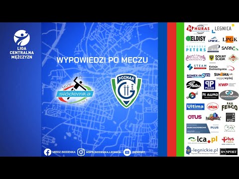 Wypowiedzi po meczu Siódemka Miedź Huras Legnica - Grunwald Poznań | Liga Centralna